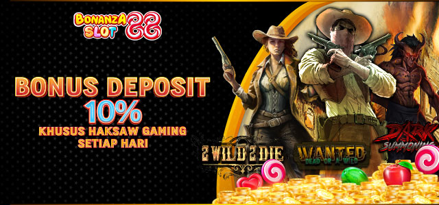 Bonus Deposit Harian Slot 10% hacksaw gaming Tiap Harinya